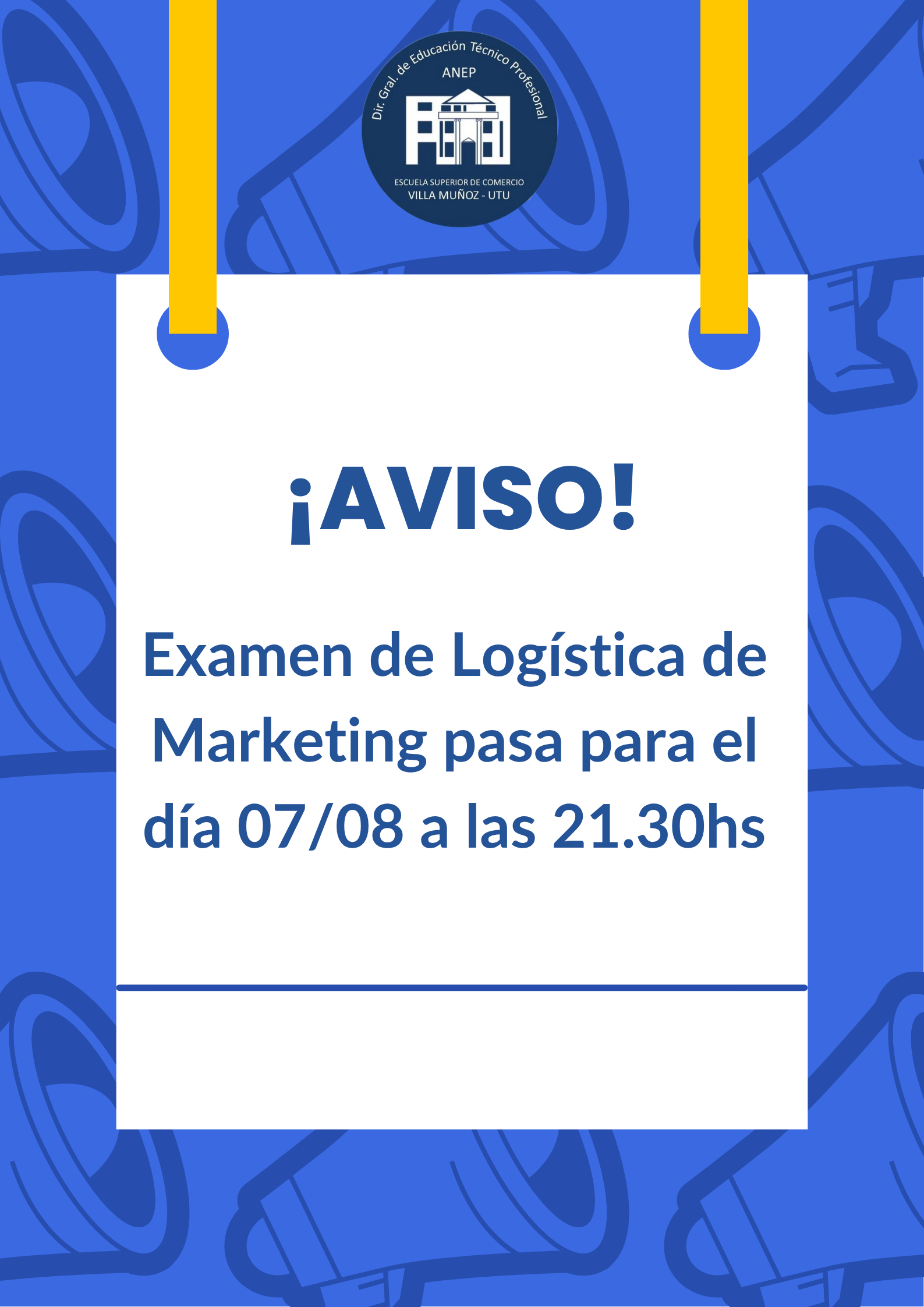 CAMBIO DE FECHA – EXAMEN DE LOGISTICA MARKETING