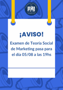 Cambio de Fecha – Examen de Teoría Social de Marketing